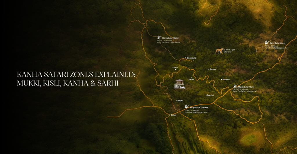 Kanha Safari Zones Explained: Mukki, Kisli, Kanha & Sarhi